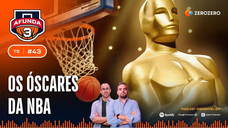 🏀 Óscares da NBA | podcast Afunda de 3