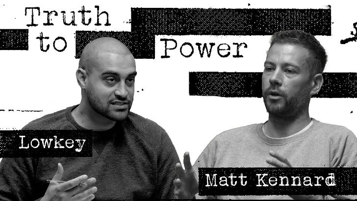 Lowkey's "Truth to Power" interview with Declassified UK Investigative Journalist, Matt Kennard 