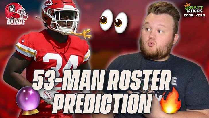 Kansas City Chiefs 2022 FINAL 53-Man Roster PROJECTION 