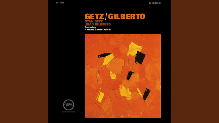 When one needs to CTFO, the classic 1964 Bossa Nova production of Getz and Gilberto is hard to beat 