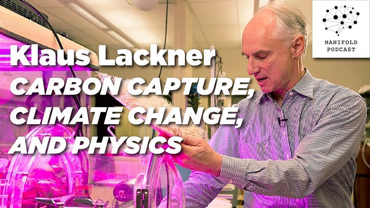 Klaus Lackner on Carbon Capture, Climate Change, and Physics