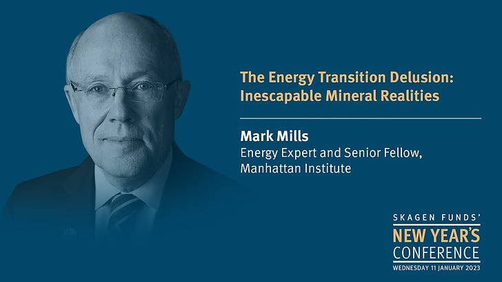 "The Energy Transition Delusion: Inescapable Mineral Realities" by Mark Mills