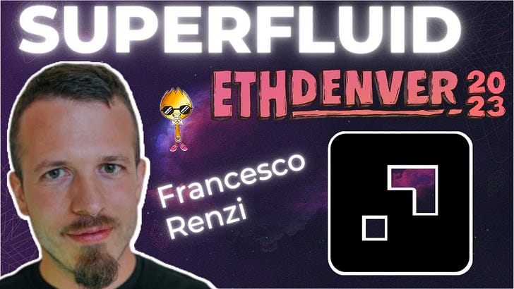Superfluid with Francesco Renzi | ETHDenver 2023