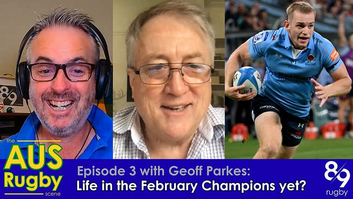 the AUS Rugby scene: Life in the February Champions yet with Goeff Parkes