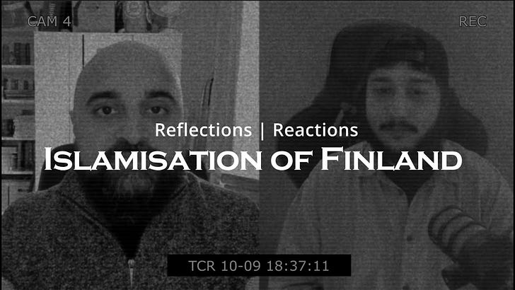 Anter Yasa: Islamisation of Finland | Ep 33 | Reflections & Reactions | TWOM 