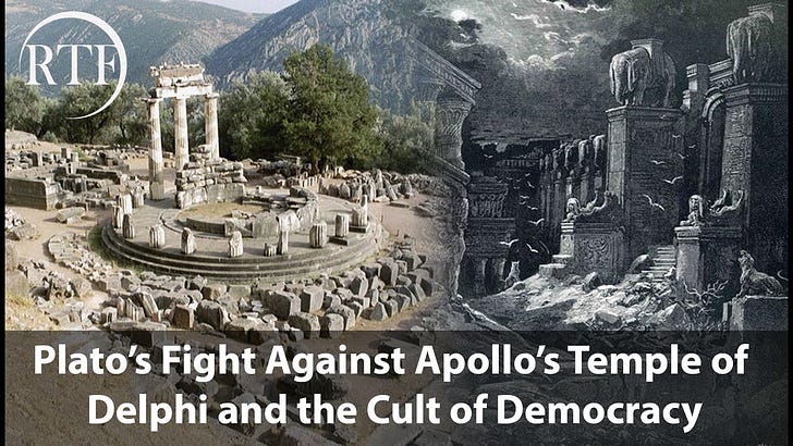 Plato’s Fight Against Apollo’s Temple of Delphi and the Cult of Democracy