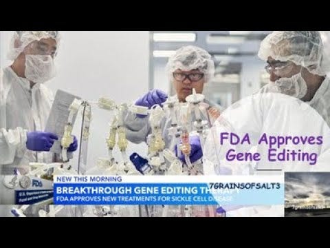 FDA Aprroves Gene Editing (Video)