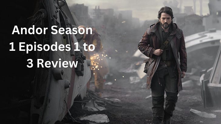 Star Wars Andor Season 1 Episodes 1 to 3 Review and Analysis on Disney+ Analysis