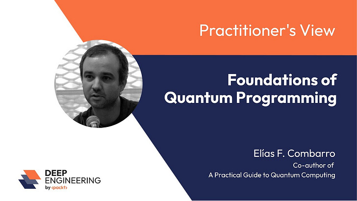 Foundations of Quantum Programming: A Conversation with Prof. Elías F. Combarro