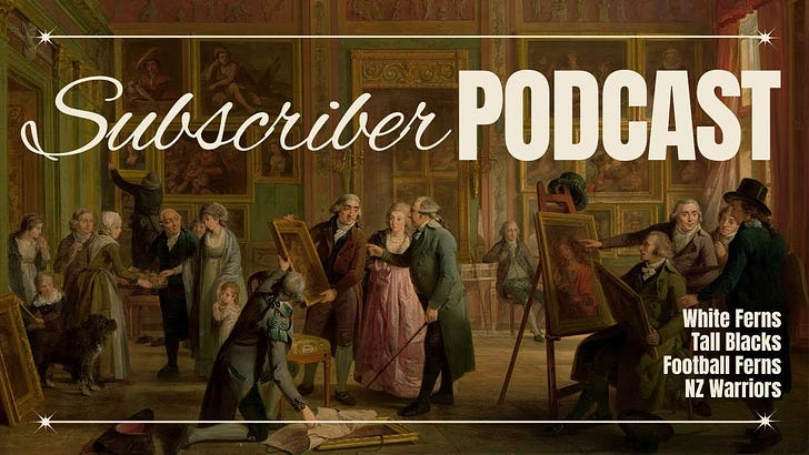 Subscriber Pod: White Ferns, Tall Blacks, Football Ferns & NZ Warriors