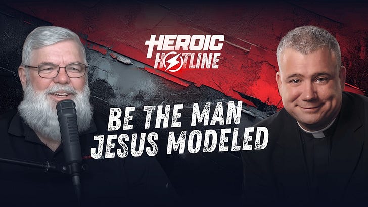 Father Larry Richards Calls Men Back to Authentic Masculinity: ‘Be Like Jesus’