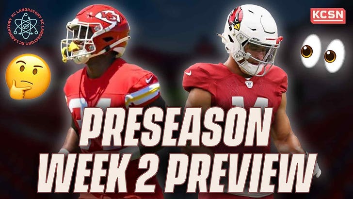 Chiefs at Cardinals, Preseason Week 2 Preview