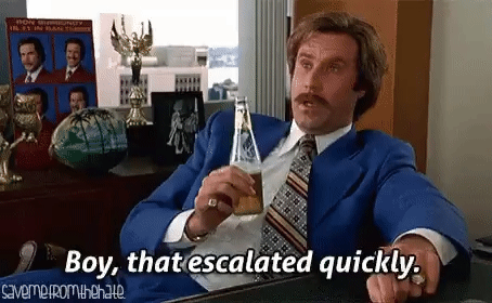 Ron Burgundy Escalated Quickly GIF