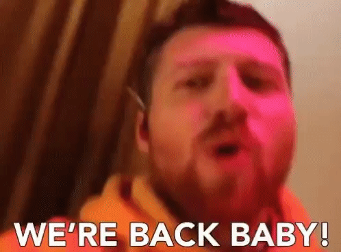 Were Back Baby Were Here Again GIF