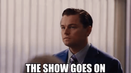 Wolf Of Wall Street The Show Goes On GIF